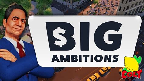 big ambitions mods.